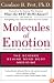 Molecules Of Emotion: The Science Behind Mind-Body Medicine