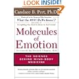 Molecules Of Emotion: The Science Behind Mind-Body Medicine by Candace B. Pert