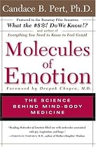 Molecules Of Emotion: The Science Behind Mind-Body Medicine