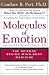 Molecules Of Emotion: The Science Behind Mind-Body Medicine