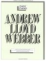 Andrew Lloyd Webber: Easy Piano (Music)