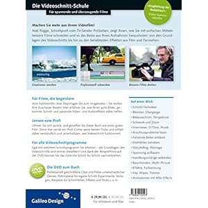 Die Videoschnitt-Schule: Für spannende und überzeugende Filme (Galileo Design)