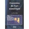 Contextes de l'art num�rique