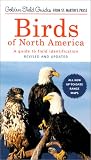 Birds of North America: A Guide To Field Identification, Revised and Updated (Golden Field Guide from St. Martin's Press)