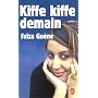 Kiffe kiffe demain
