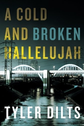 A Cold and Broken Hallelujah (Long Beach Homicide) Paperback September 1, 2014
