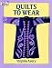 Book Quilts to Wear (Dover Needlework Series)