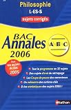 Philosophie L-ES-S : Annales Bac sujets corrig�s