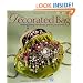The Decorated Bag: Creating Designer Handbags, Purses, and Totes Using Embellishments