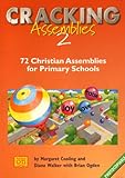 Cracking assemblies 2 : 72 Christian assemblies for primary schools