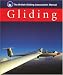 Book Gliding: The British Gliding Association Manual (Flying and Gliding)