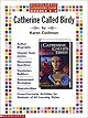 Catherine, Called Birdy