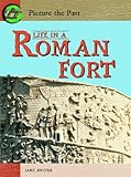 Life in a Roman fort