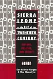 Sierra Leone at the End of the Twentieth Century: History, Politics, and Society