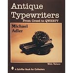Antique Typewriters: From Creed to QWERTY book cover