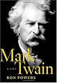 Mark Twain: A Life