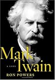Mark Twain: A Life