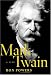 Mark Twain: A Life