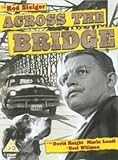 Across The Bridge / The Making Of [1957]