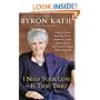 I Need Your Love - Is That True?: How to Stop Seeking Love, Approval, and Appreciation and Start Finding Them Instead
