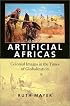 Artificial Africas: Colonial Images in the Times of Globalization (Re-Encounters With Colonialism)