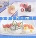 Sashimi: The Essential Kitchen Series