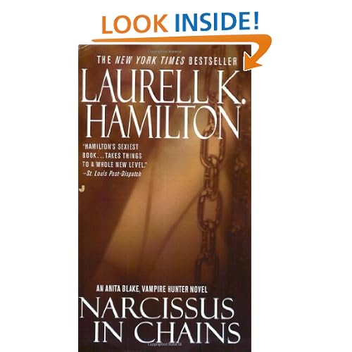 Narcissus in Chains (Anita Blake, Vampire Hunter, Book 10)