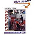 Auto Body Repair 1978-85 (Chilton's Guide to Auto Body Repair) by The Nichols/Chilton Editors
