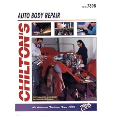 Chilton's Guide to Auto Body Repair (Chilton Total Service)