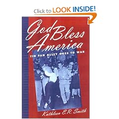 God Bless America: Tin Pan Alley Goes to War