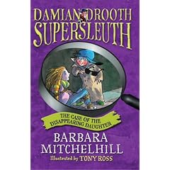 The Case of the Disappearing Daughter: Damian Drooth Supersleuth