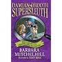 The Case of the Disappearing Daughter: Damian Drooth Supersleuth