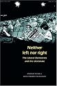 Neither Left Nor Right? The Liberal Democrats and the Electorate: The Electoral Politics of the Liberal Democrats