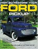 More details of book titled: How to Restore Your Ford Pick-Up (Motorbooks Workshop)
