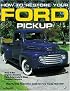 How to Restore Your Ford Pick-Up (Motorbooks Workshop)