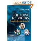 Click here to buy Cognitive Networks: Towards Self-Aware Networks by  Qusay Mahmoud.