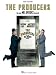 The Producers: Voice Line with Piano Accompaniment Format