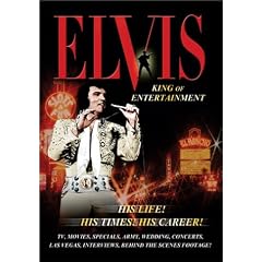 Elvis: King of Entertainment by 