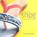 The Shoe: Best Foot Forward