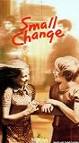 VHS : Small Change