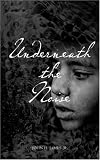 Underneath the Noise