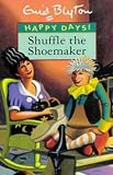 Shuffle the Shoemaker (Happy Days!)