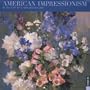American Impressionism Calendar