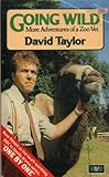 Going wild : more adventures of a zoo vet