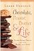 Chocolate, Peanut Butter & Life: Something Sweet for the Body and Soul best-price
