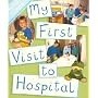 My First Visit to Hospital (First Times)