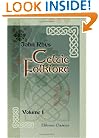 Celtic Folklore: Welsh and Manx. Volume 1