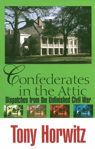 Confederates in the Attic: Dispatches from the Unfinished Civil War (Thorndike Press Large Print American History Series) under Large Print in The Books Store