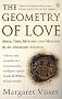 The Geometry of Love: Space, Time, Mystery and Meaning in an Ordinary Church