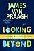 Looking Beyond: A Teen's Guide to the Spiritual World